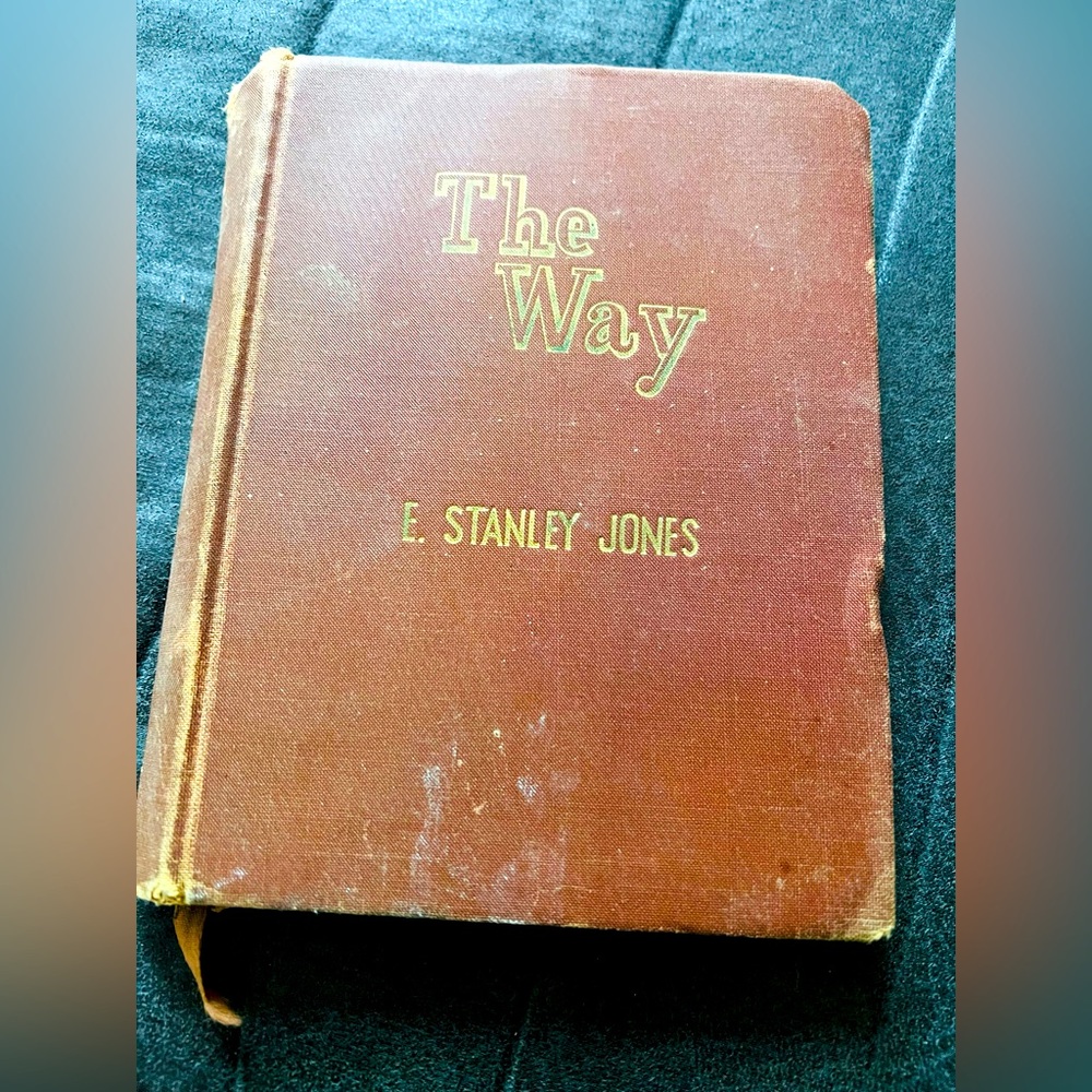 The Way by E Stanley Jones Original 1948 Hard Copy